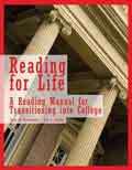 Book cover of Reading For Life: A Reading Manual For Transitioning Into College