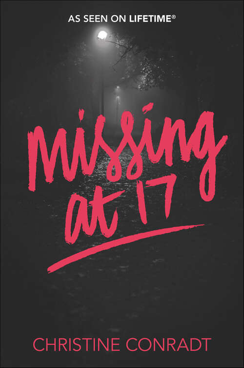Book cover of Missing at 17 (At 17 #1)