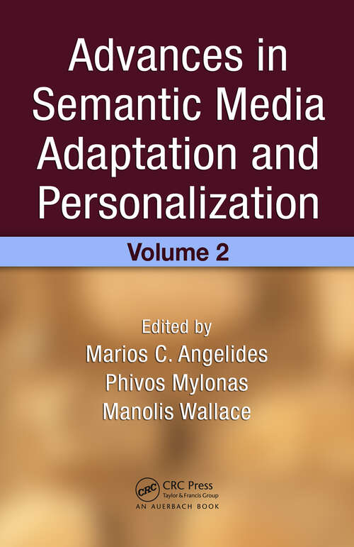 Book cover of Advances in Semantic Media Adaptation and Personalization, Volume 2