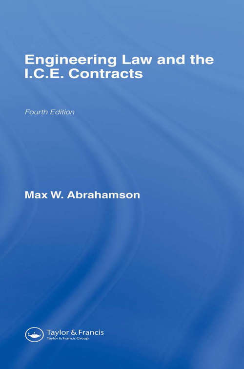 Book cover of Engineering Law and the I.C.E. Contracts
