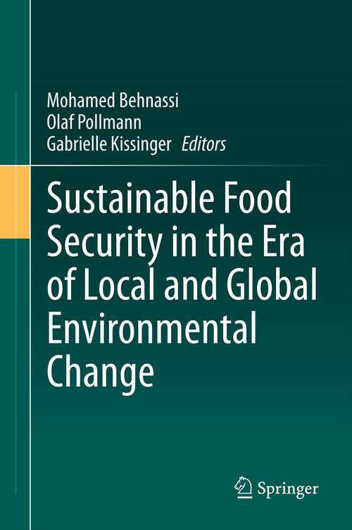 Book cover of Sustainable Food Security in the Era of Local and Global Environmental Change