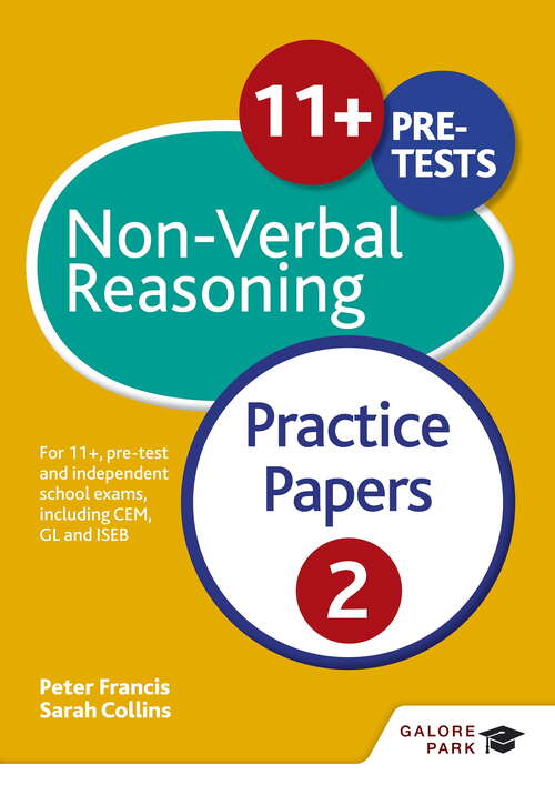 Book cover of 11+ Non-Verbal Reasoning Practice Papers 2: For 11+, pre-test and independent school exams including CEM, GL and ISEB