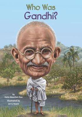 Who Was Gandhi? (Who was?)
