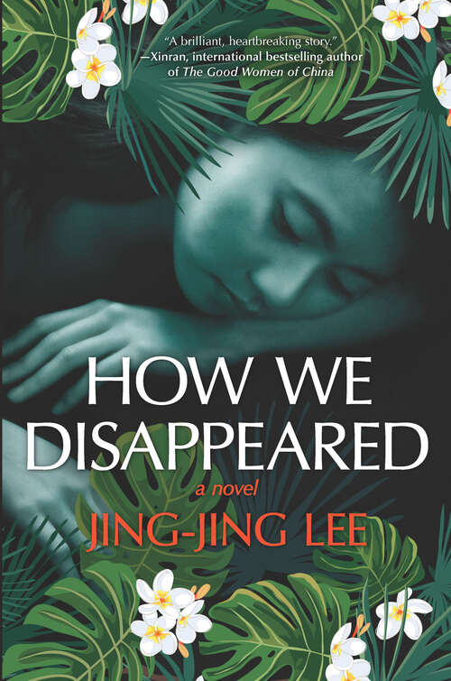 How We Disappeared: A Novel