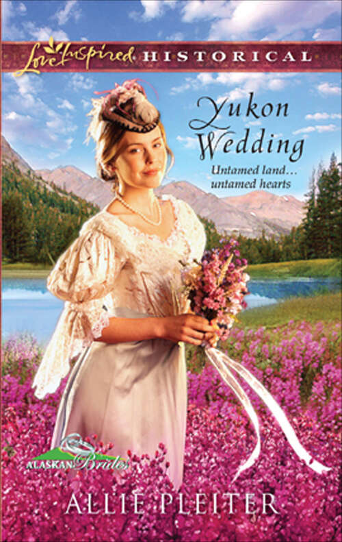 Book cover of Yukon Wedding (Alaskan Brides Ser.)