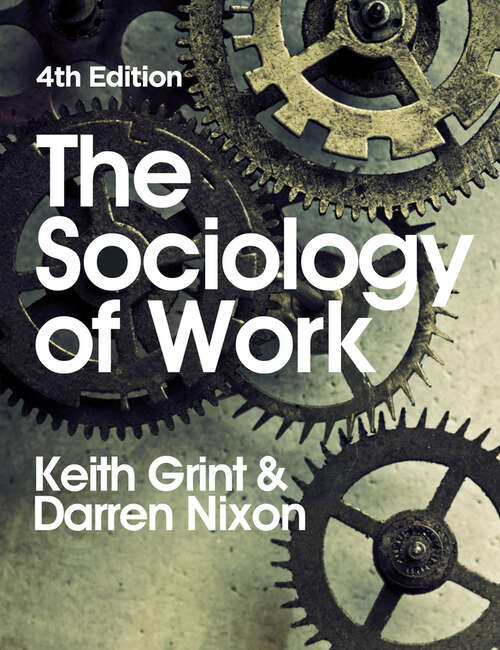 Book cover of The Sociology of Work