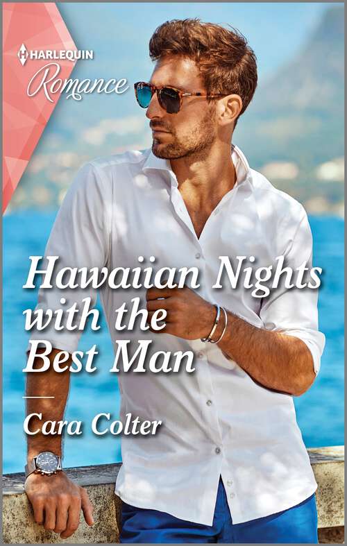 Book cover of Hawaiian Nights with the Best Man (Original) (Blossom and Bliss Weddings #2)