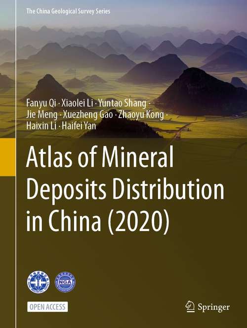 Atlas of Mineral Deposits Distribution in China (The China Geological Survey Series)