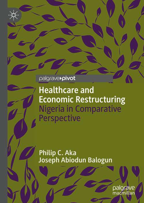 Healthcare and Economic Restructuring: Nigeria in Comparative Perspective