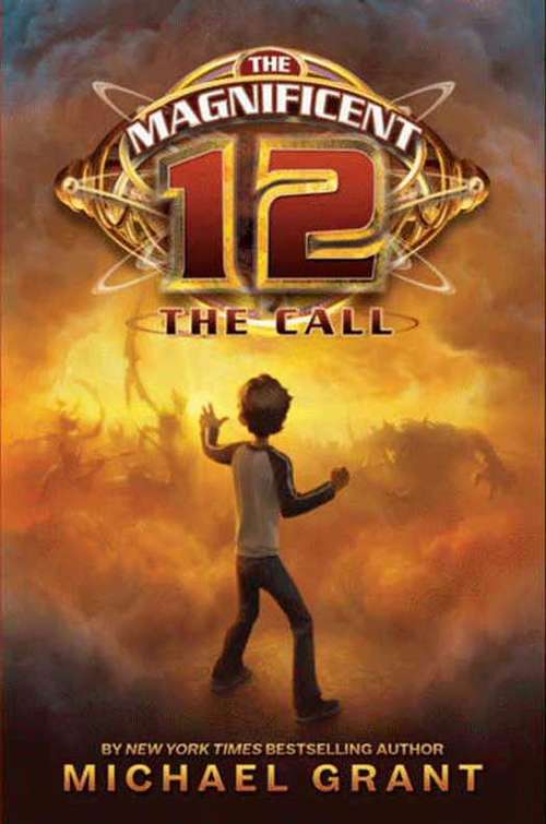 Book cover of The Magnificent 12: The Call