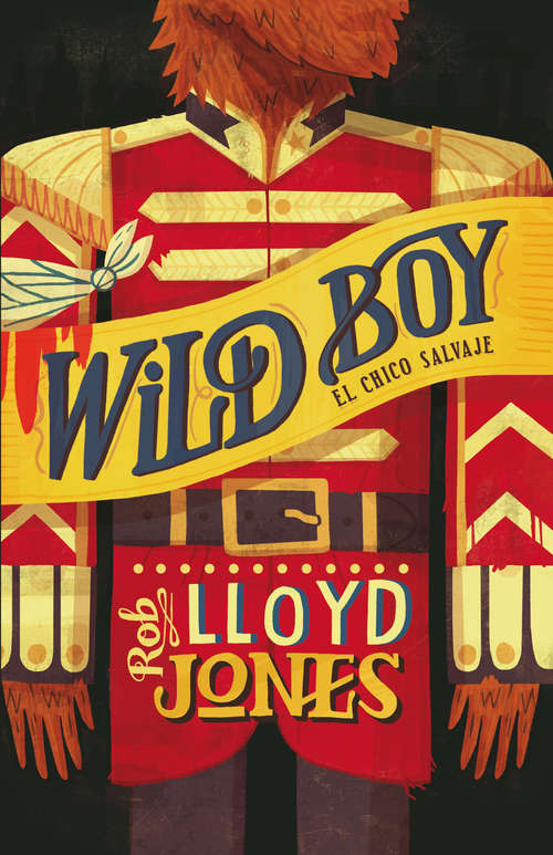 Book cover of El chico salvaje (Wild Boy #1)
