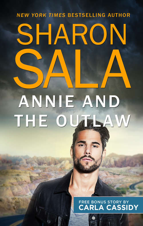 Annie and the Outlaw & Her Cowboy Distraction: Annie and the Outlaw