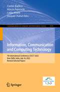 Information, Communication and Computing Technology: 7th International Conference, ICICCT 2022, New Delhi, India, July 16, 2022, Revised Selected Papers (Communications in Computer and Information Science #1670)