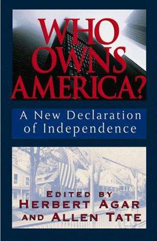 Book cover of Who Owns America? A New Declaration of Independence