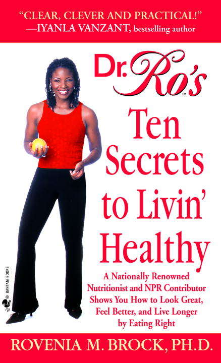 Book cover of Dr. Ro's Ten Secrets to Livin' Healthy