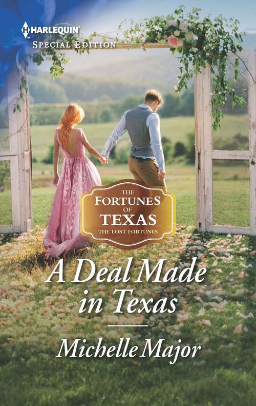 A Deal Made in Texas (The Fortunes of Texas: The Lost Fortunes)