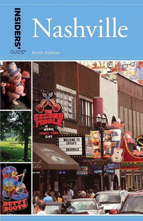 Book cover of Insiders' Guide® to Nashville (9th Edition)