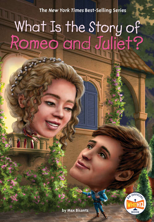 Book cover of What Is the Story of Romeo and Juliet? (What Is the Story Of?)