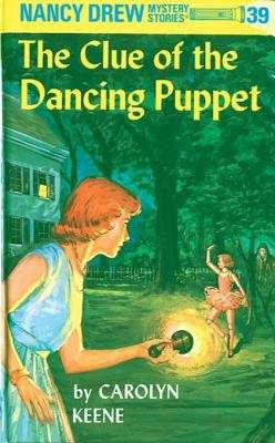 Book cover of The Clue of the Dancing Puppet (Nancy Drew Mystery Stories #39)