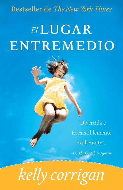 Book cover of El lugar entremedio: The Middle Place