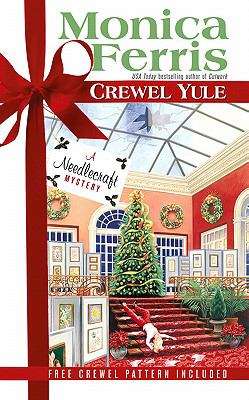 Book cover of Crewel Yule (A needlecraft Mystery #8)