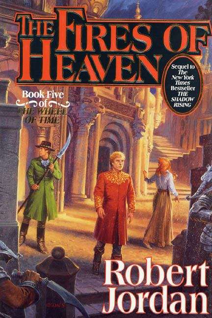 Book cover of The Fires of Heaven (The Wheel of Time, Book #5)