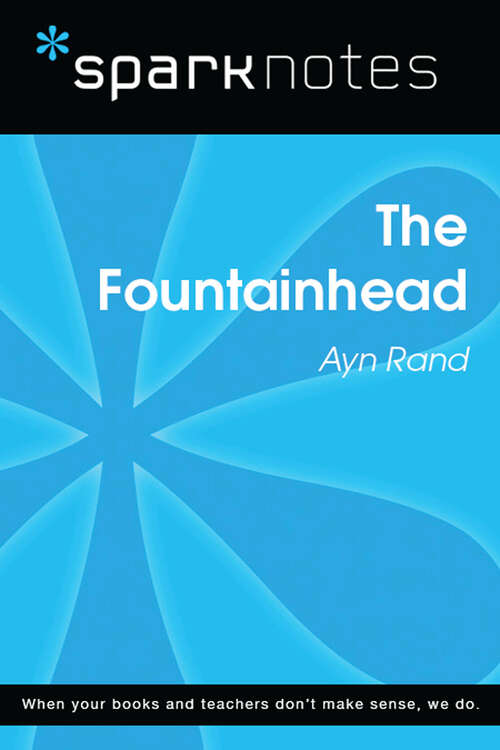 Book cover of The Fountainhead (SparkNotes Literature Guide Series)