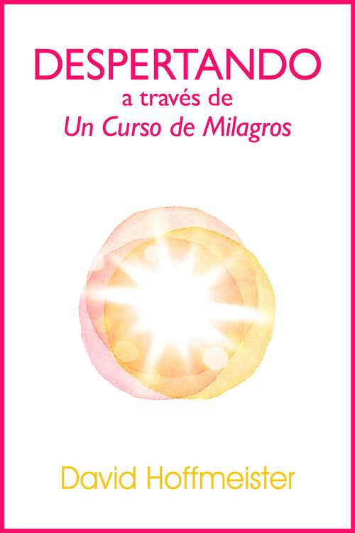 Book cover of Despertando a traves de Un Curso de Milagros