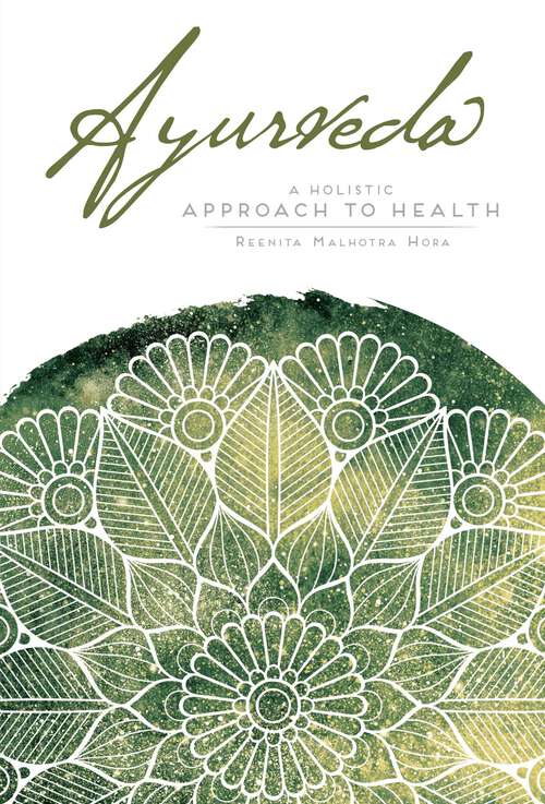 Book cover of Ayurveda: A Holistic Approach to Health