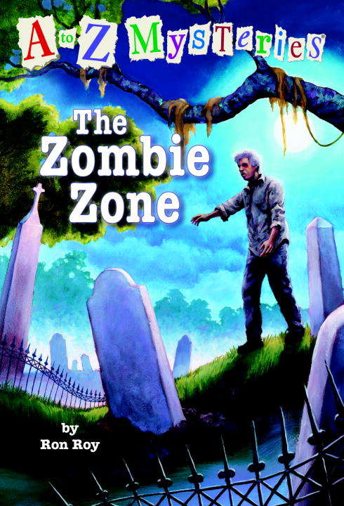 Book cover of A to Z Mysteries: The Zombie Zone