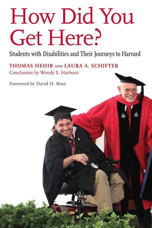 How Did You Get Here? Students with Disabilities and Their Journeys to Harvard