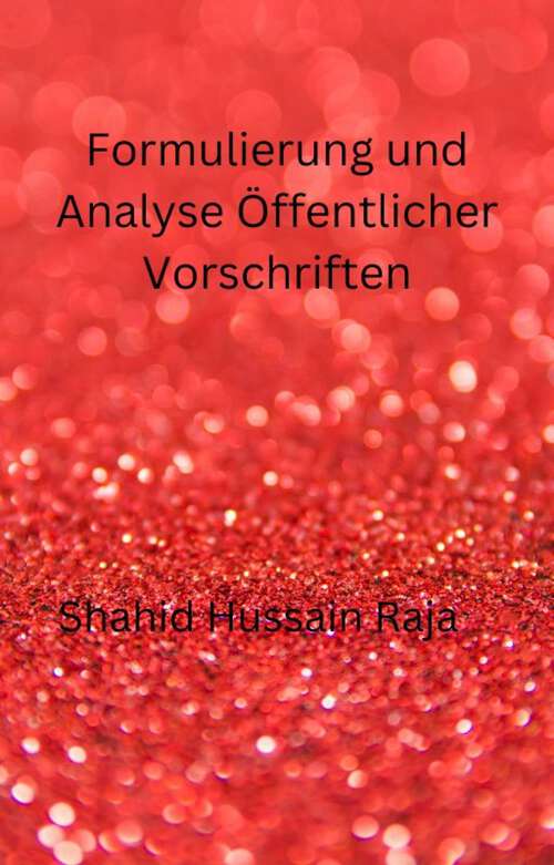 Book cover of Formulierung und Analyse Öffentlicher Vorschriften