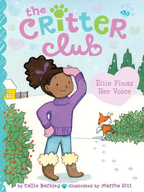 Book cover of Ellie Finds Her Voice (The Critter Club)