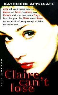 Book cover of Claire Can't Lose (Making Out, Book #12)