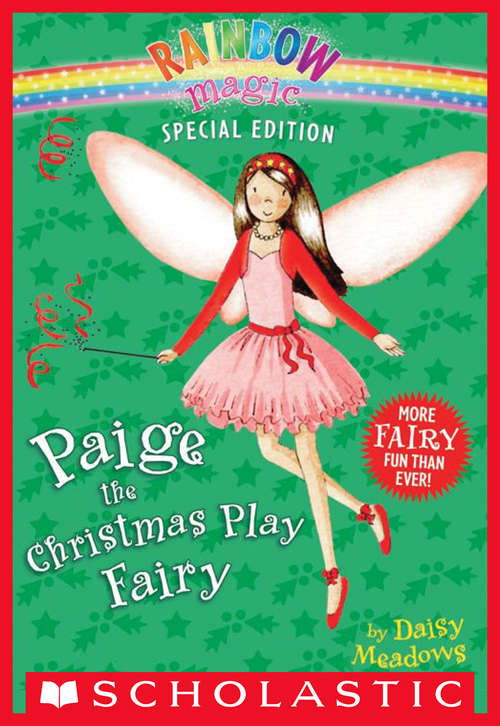 Book cover of Rainbow Magic Special Edition: Paige the Christmas Play Fairy (Rainbow Magic)
