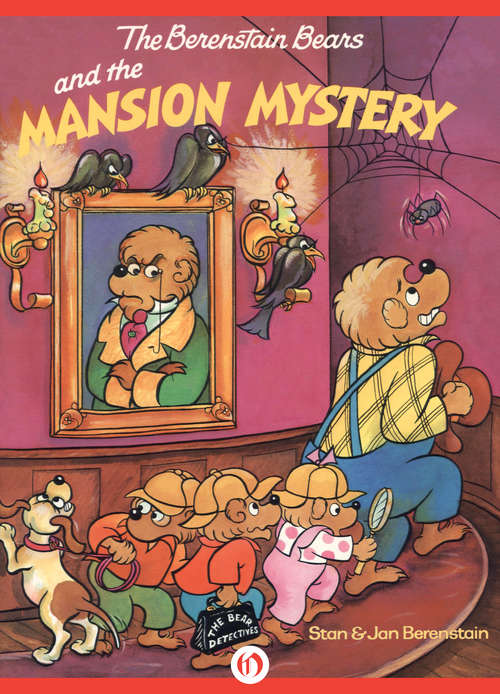 Book cover of The Berenstain Bears and the Mansion Mystery
