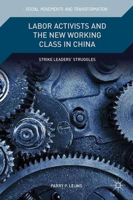 Book cover of Labor Activists and the New Working Class in China