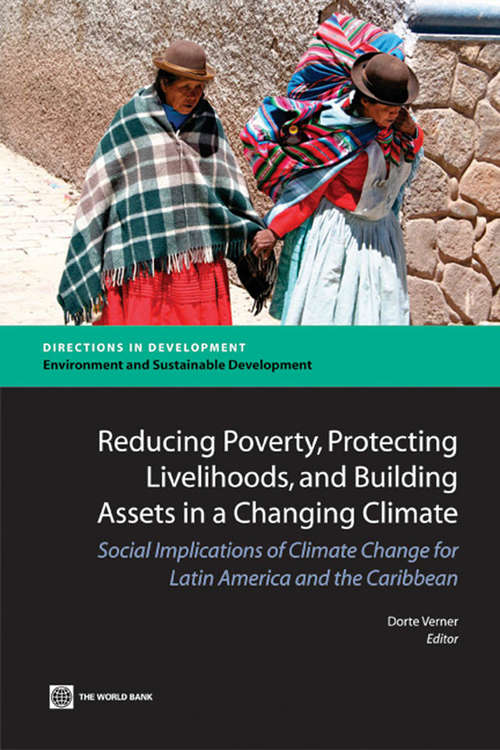 Book cover of Reducing Poverty, Protecting Livelihoods, and Building Assets in a Changing Climate