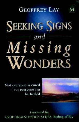 Book cover of Seeking Signs and Missing Wonders