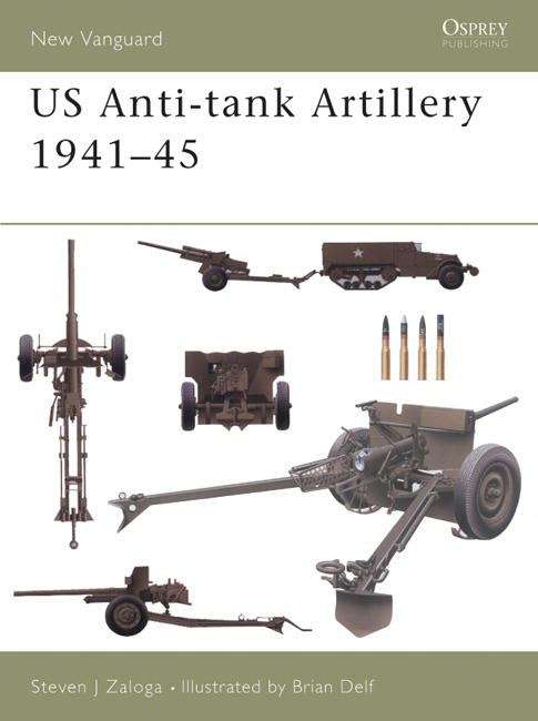 Book cover of U.S. Anti-tank Artillery, 1941-45