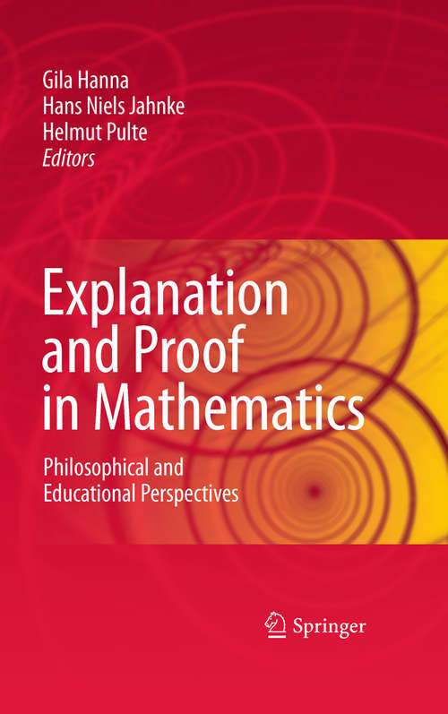 Book cover of Explanation and Proof in Mathematics