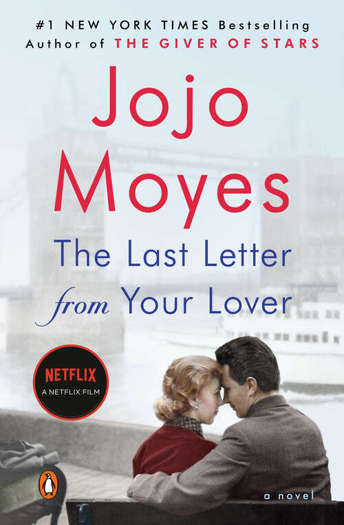 Book cover of The Last Letter from Your Lover: A Novel