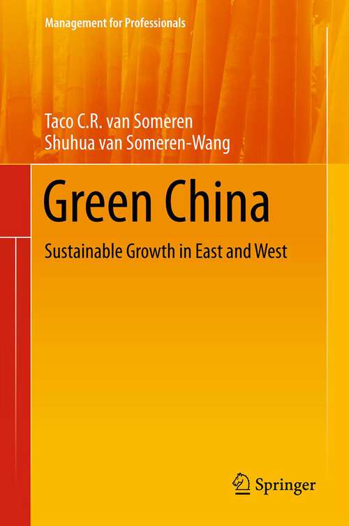 Book cover of Green China: Sustainable Growth in East and West