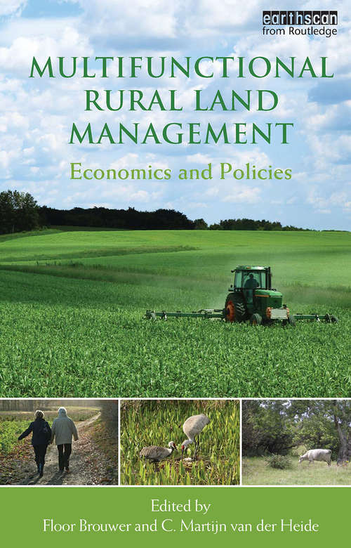 Multifunctional Rural Land Management: Economics and Policies