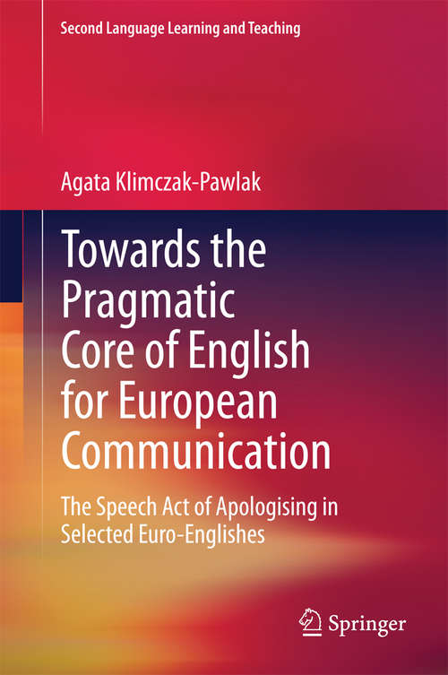 Book cover of Towards the Pragmatic Core of English for European Communication