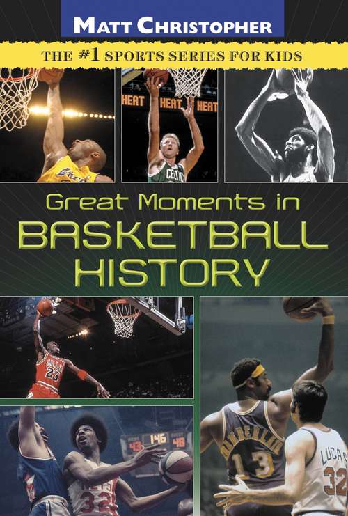 Book cover of Great Moments in Basketball History