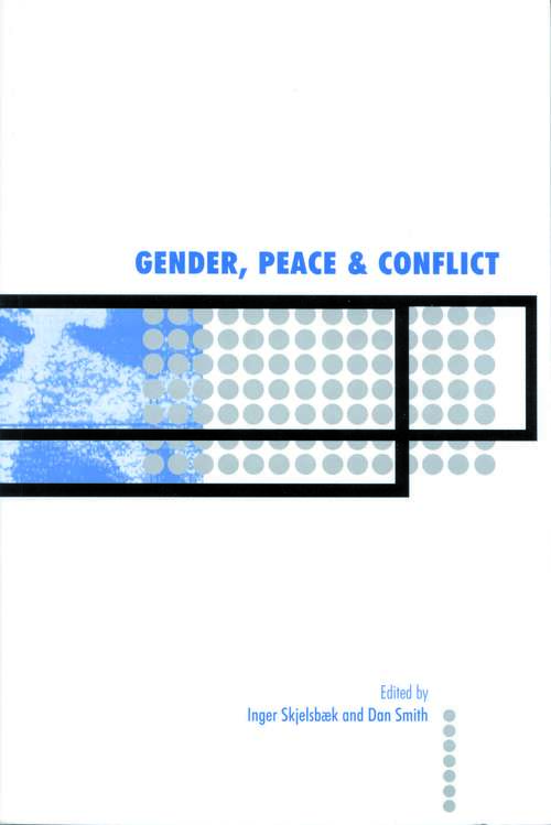Book cover of Gender, Peace and Conflict (International Peace Research Institute, Oslo (PRIO))