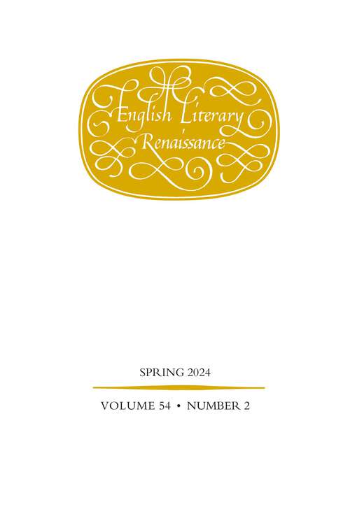 Book cover of English Literary Renaissance, volume 54 number 2 (Spring 2024)