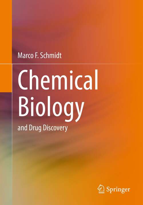 Chemical Biology: and Drug Discovery
