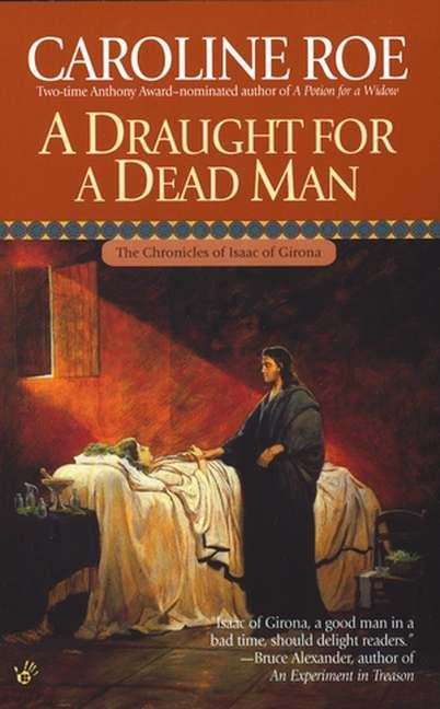 Book cover of A Draught for a Dead Man (Chronicles of Isaac of Girona)
